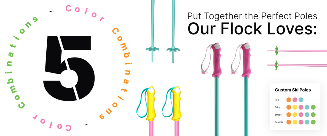 Put Together the Perfect Poles: 5 Color Combinations Our Flock Loves